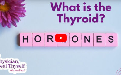 Episode 33: Thyroid Awareness Month | Understanding Thyroid Health