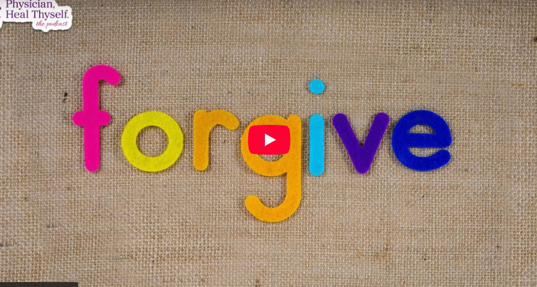 Episode 46: The Power of Forgiveness