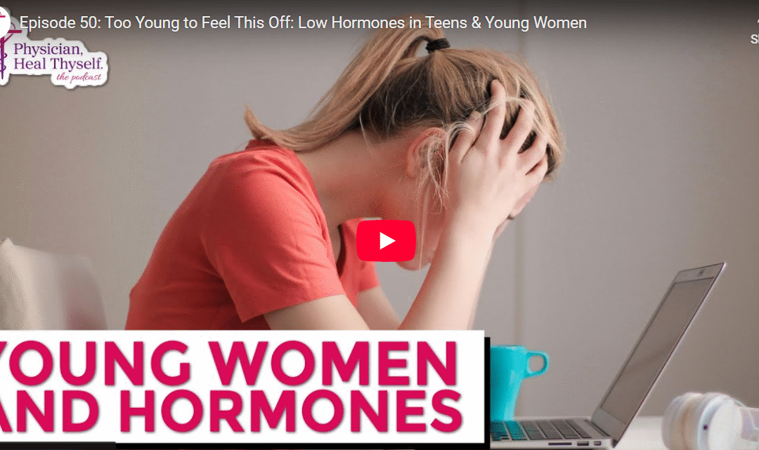 Low Hormone Levels in Teens and Young Women: Signs, Causes & What to Do