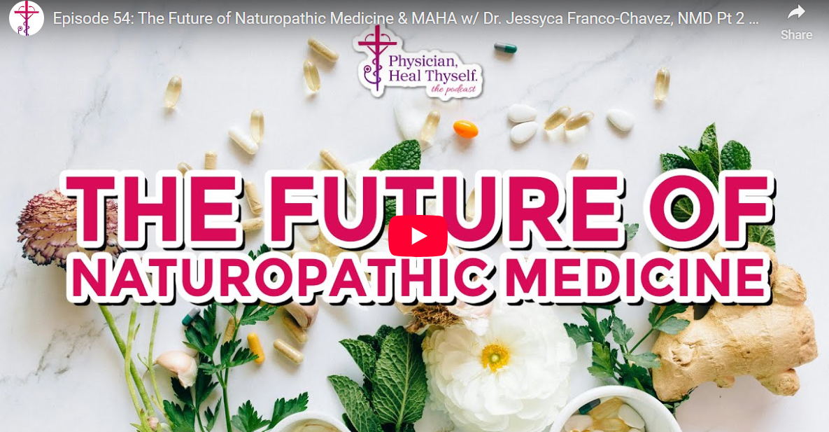 the future of naturopathic medicine and Maha